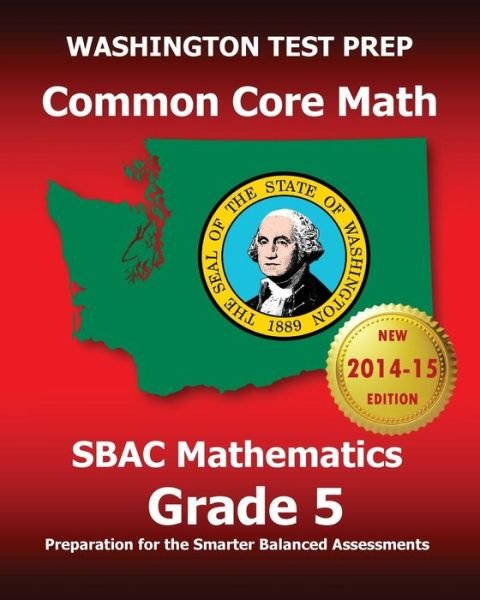 Cover for Test Master Press Washington · Washington Test Prep Common Core Math Sbac Mathematics Grade 5: Preparation for the Smarter Balanced Assessments (Paperback Book) (2014)