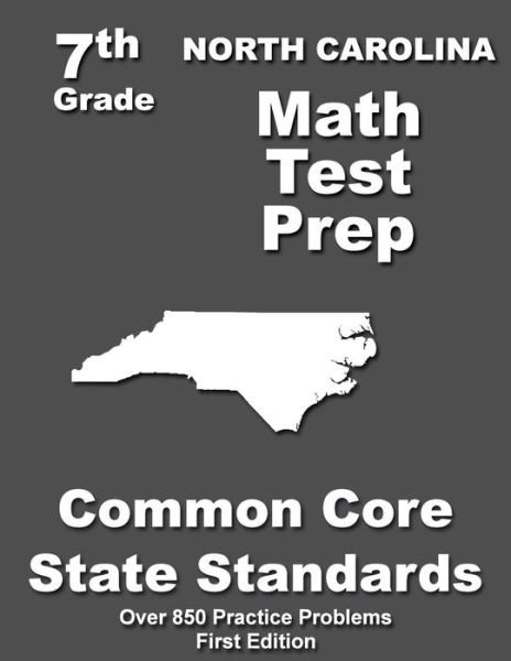 Cover for Teachers\' Treasures · North Carolina 7th Grade Math Test Prep: Common Core Learning Standards (Paperback Book) (2015)