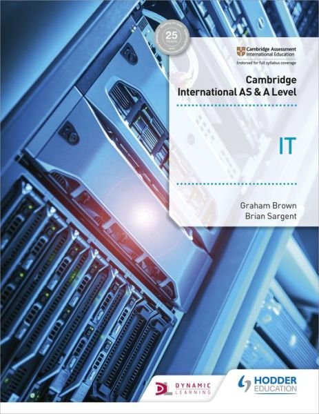 Cover for Graham Brown · Cambridge International AS Level Information Technology Student's Book (Paperback Bog) (2021)