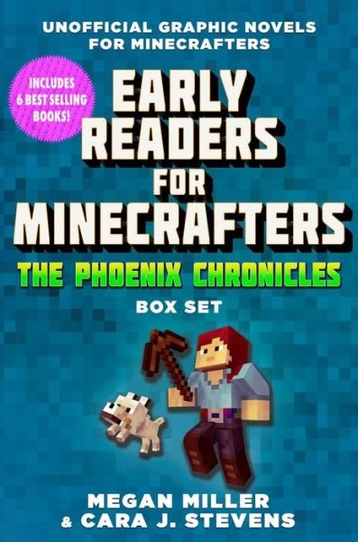 Cover for Megan Miller · Early Readers for Minecrafters—The Phoenix Chronicles Box Set: Unofficial Graphic Novels for Minecrafters (Over 500,000 Copies Sold!) (Paperback Book) (2024)