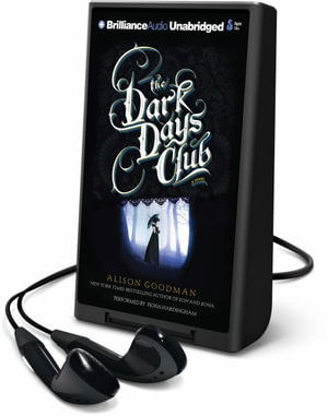 The Dark Days Club - Alison Goodman - Other - Brilliance Audio - 9781511358057 - January 26, 2016