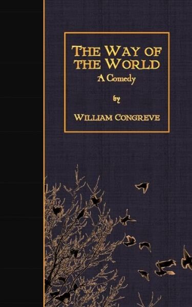 Cover for William Congreve · The Way of the World: a Comedy (Paperback Book) (2015)