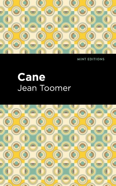 Cover for Jean Toomer · Cane - Mint Editions (Paperback Book) (2021)