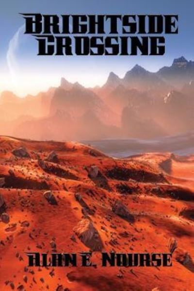 Cover for Alan E Nourse · Brightside Crossing (Paperback Book) (2016)
