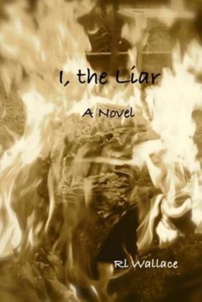 Cover for Rl Wallace · I, the Liar (Paperback Bog) (2015)