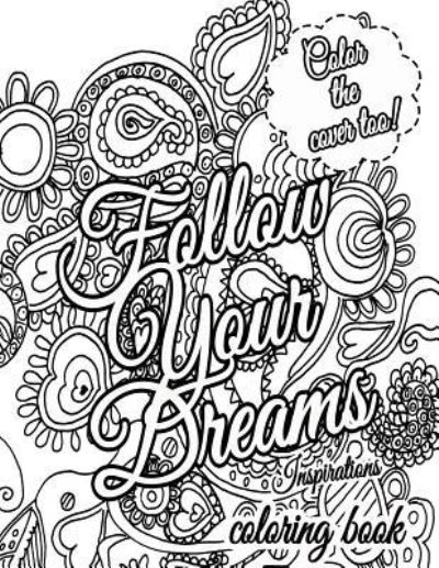 Cover for M J Silva · Follow Your Dreams Coloring Book (Paperback Book) (2015)