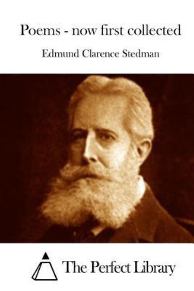 Cover for Edmund Clarence Stedman · Poems - now first collected (Paperback Book) (2015)