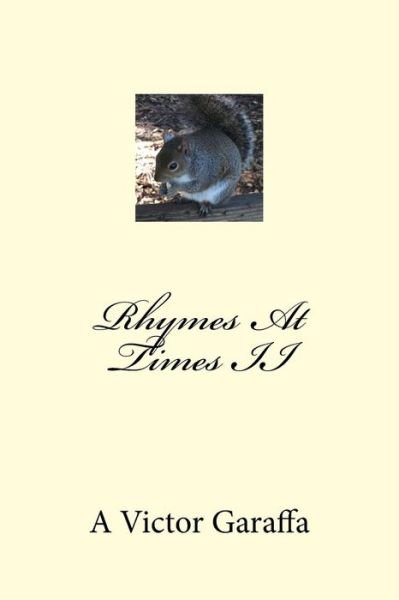 A Victor Garaffa · Rhymes At Times II (Paperback Bog) (2016)