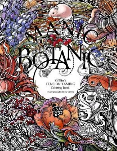 Cover for Zifflin · Manic Botanic (Taschenbuch) (2016)