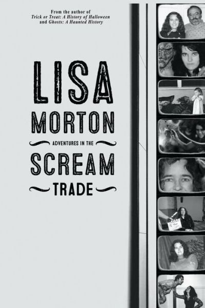 Cover for Lisa Morton · Adventures in the Scream Trade (Paperback Bog) (2016)