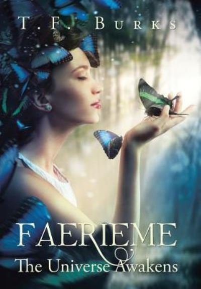 Cover for T F Burks · Faerieme (Hardcover Book) (2016)
