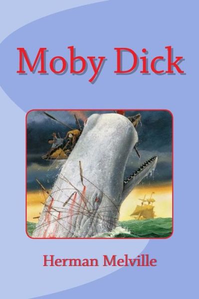 Cover for Herman Melville · Moby Dick (Book) (2016)