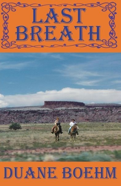 Cover for Duane Boehm · Last Breath (Pocketbok) (2016)