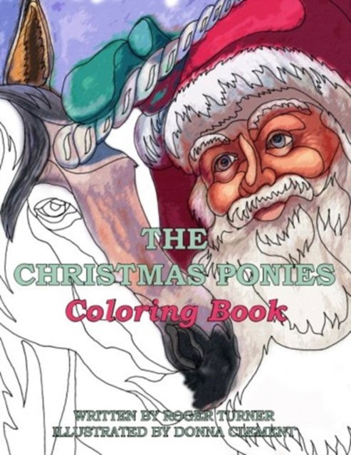 Cover for Roger Turner · The Christmas Ponies Coloring Book (Paperback Book) (2016)