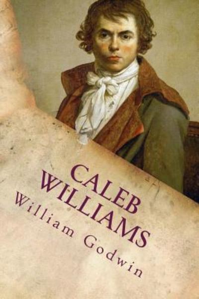 Cover for William Godwin · Caleb Williams (Paperback Book) (2016)