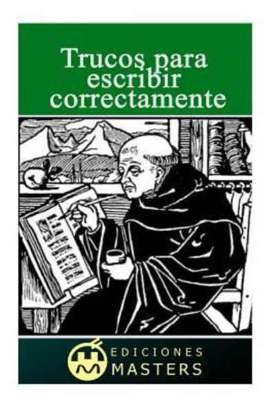 Cover for Adolfo Perez Agusti · Trucos para escribir correctamente (Taschenbuch) (2016)