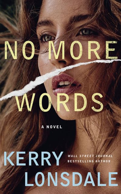 Cover for Kerry Lonsdale · No More Words: A Novel - No More (Paperback Book) (2021)