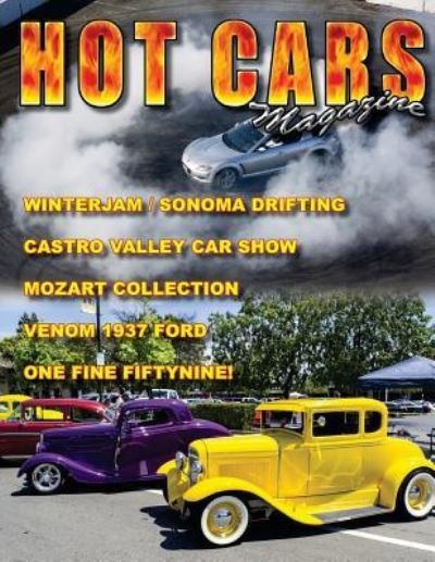 Hot Cars Magazine - Roy R Sorenson - Books - Createspace Independent Publishing Platf - 9781543179057 - February 16, 2017