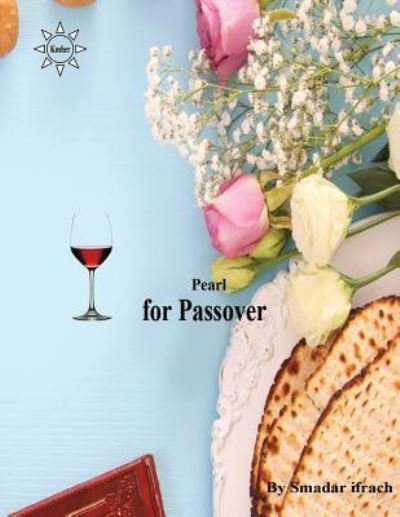 Cover for Smadar Ifrach Author · Pearl for Passover (Taschenbuch) (2017)