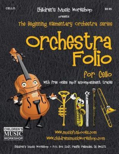 Cover for MR Larry E Newman · Orchestra Folio for Cello (Paperback Book) (2017)