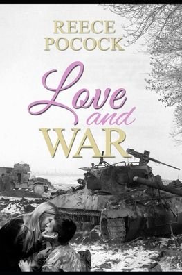 Cover for Reece Pocock · Love and War (Paperback Book) (2017)