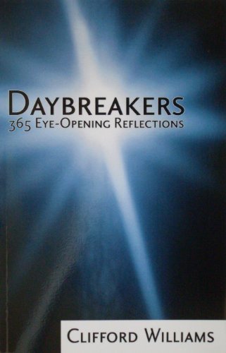 Cover for Clifford Williams · Daybreakers: 365 Eye-opening Reflections (Paperback Book) (2008)