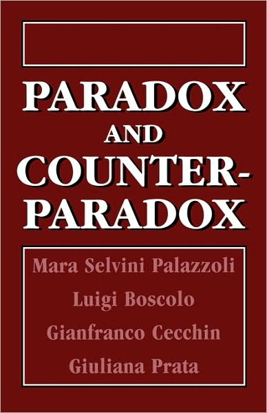 Cover for Mara Selvini Palazzoli · Paradox and Counterparadox: A New Model in the Therapy of the Family in Schizophrenic Transaction (Paperback Book) (1994)