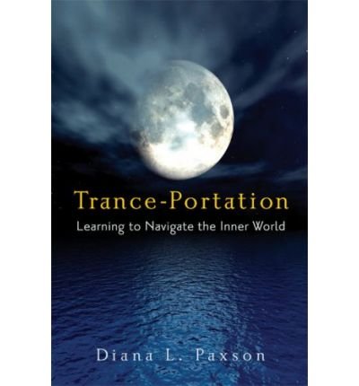 Cover for Paxson, Diana L. (Diana L. Paxson) · Trance-Portation: Learning to Navigate the Inner World (Pocketbok) (2008)