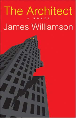 Cover for James Williamson · The Architect (Paperback Book) (2007)