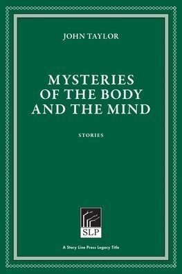 Mysteries of the Body and the Mind - John Taylor - Books - Red Hen Press - 9781586541057 - November 26, 2020
