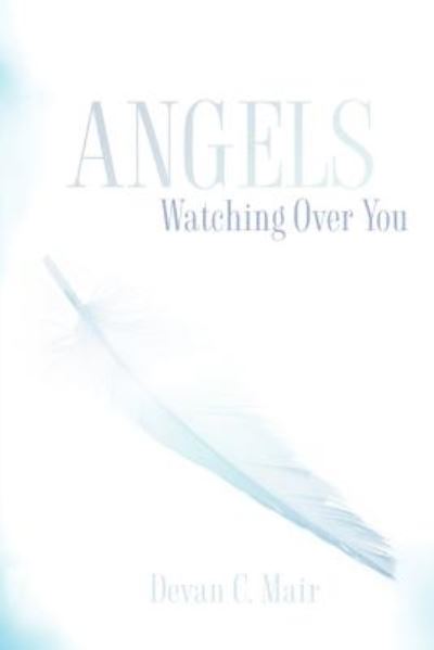Cover for Devan C Mair · Angels Watching over You (Pocketbok) (2006)