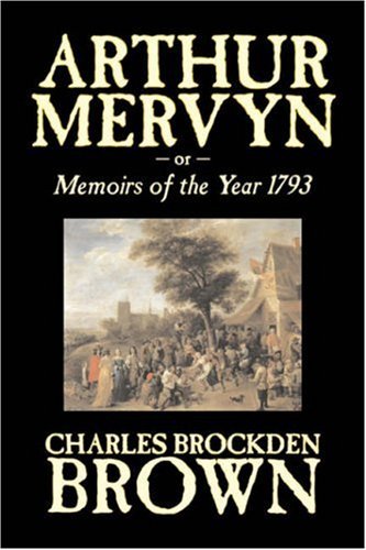 Cover for Charles Brockden Brown · Arthur Mervyn (Paperback Bog) (2007)