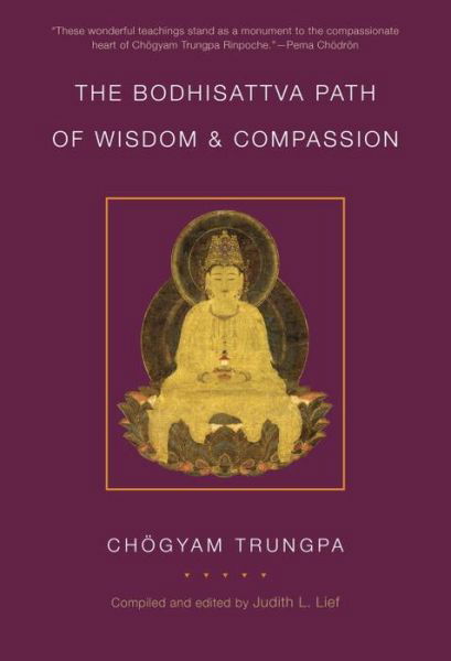 Cover for Chogyam Trungpa · The Bodhisattva Path of Wisdom and Compassion: The Profound Treasury of the Ocean of Dharma, Volume Two - The Profound Treasury of the Ocean of Dharma (Paperback Bog) (2014)