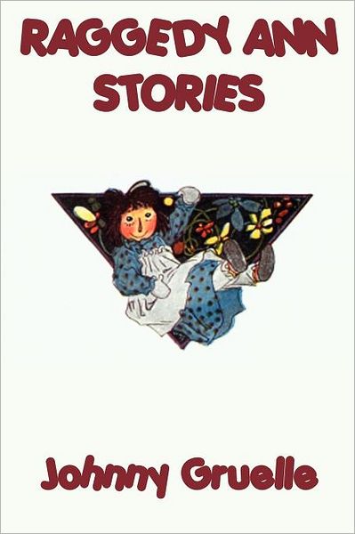 Cover for Johnny Gruelle · Raggedy Ann Stories (Paperback Book) (2011)