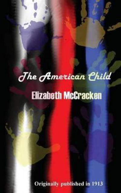 Cover for Elizabeth Mccracken · The American Child (Paperback Book) (2015)