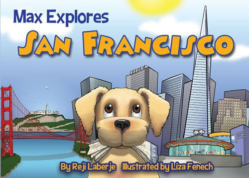 Cover for Reji Laberje · Max Explores San Francisco - Max Explores (Board book) (2014)