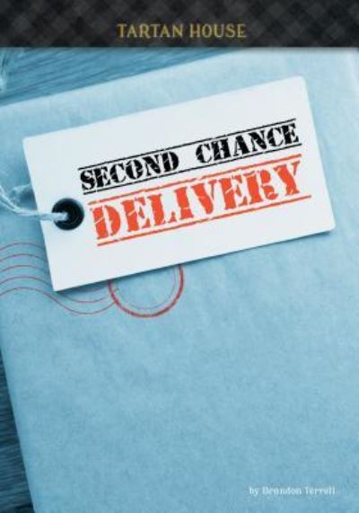 Cover for Brandon Terrell · Second Chance Delivery (Paperback Book) (2016)