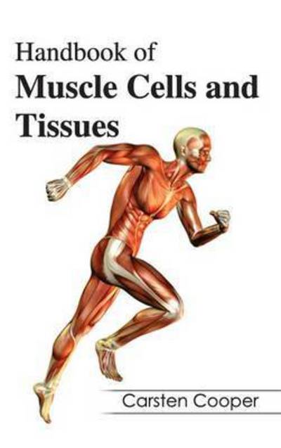 Cover for Carsten Cooper · Handbook of Muscle Cells and Tissues (Hardcover Book) (2015)