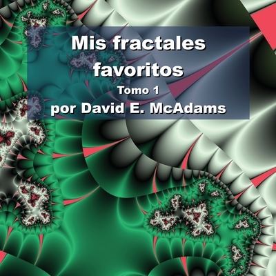 Cover for David E. McAdams · Mis Fractales Favoritos (Book) (2023)