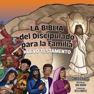 Cover for Chris Chavez · La Biblia del Discipulado para la Familia: New Testament (Paperback Book) (2020)