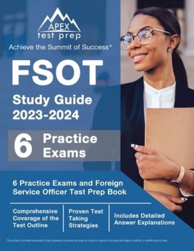 Cover for J M Lefort · FSOT Study Guide 2023-2024 : 6 Practice Exams and Foreign Service Officer Test Prep Book [Includes Detailed Answer Explanations] (Paperback Book) (2023)