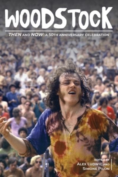 Cover for Alex Ludwig · Woodstock Then and Now (Hardcover Book) (2021)