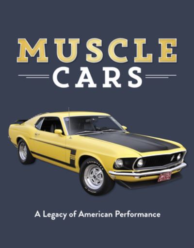 Cover for Publications International Ltd · Muscle Cars (Hardcover Book) (2017)