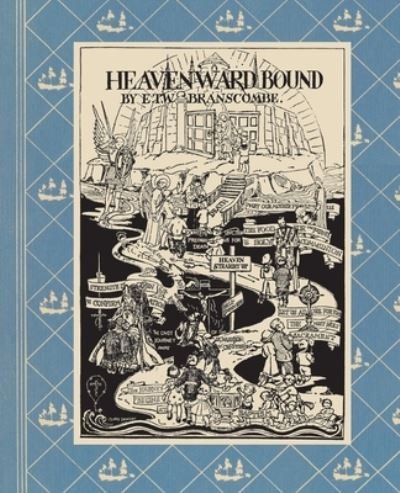 Cover for E T W Branscombe · Heavenward Bound (Paperback Bog) (2019)