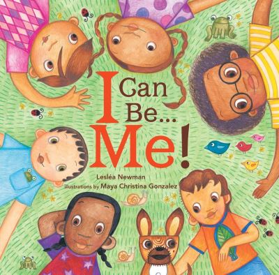 Cover for Leslea Newman · I Can Be Me! (Inbunden Bok) (2023)