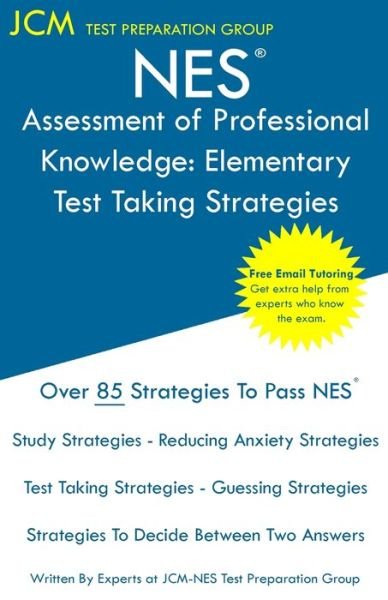 Cover for Jcm-Nes Test Preparation Group · NES Assessment of Professional Knowledge Elementary - Test Taking Strategies (Paperback Book) (2019)