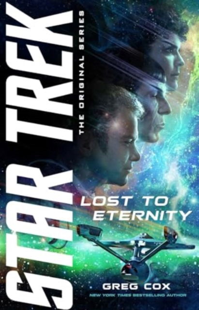 Lost to Eternity - Star Trek: The Original Series - Greg Cox - Books - Simon & Schuster - 9781668050057 - August 1, 2024