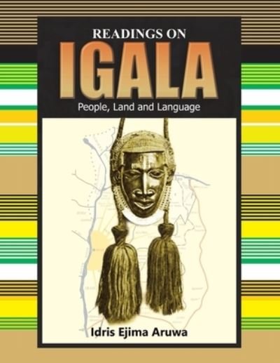 Cover for Author Solutions Inc · Readings on Igala People, Land and Language (Paperback Book) (2022)