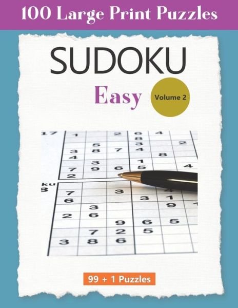 Cover for 99 + 1 Puzzles · 99 + 1 Easy Sudoku Puzzles Volume 2 (Paperback Bog) (2019)