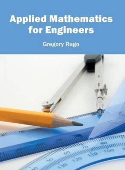 Cover for Gregory Rago · Applied Mathematics for Engineers (Inbunden Bok) (2016)